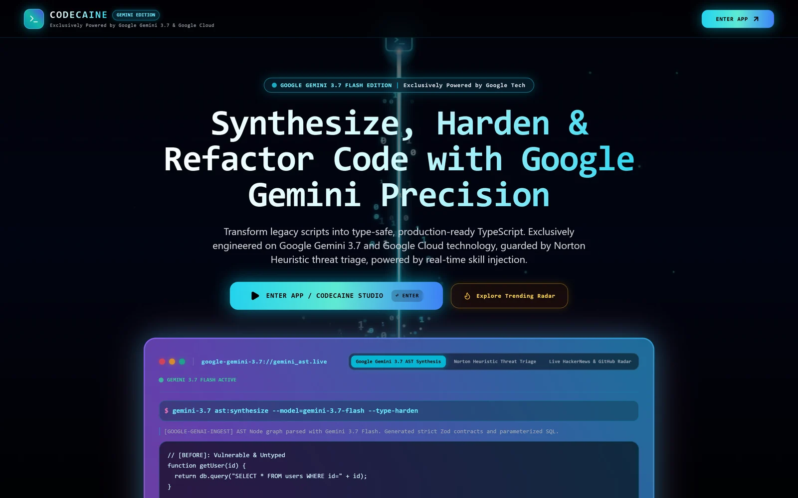 A dark landing page headed Synthesize, Harden and Refactor Code with Google Gemini Precision, with a Google Gemini 3.7 Flash Edition badge, Enter App and Explore Trending Radar buttons, and a terminal panel below showing a gemini-3.7 ast:synthesize command.